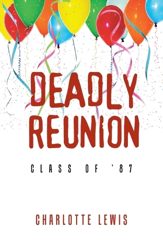 Deadly Reunion: Class of '87