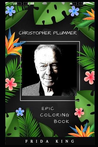 Christopher Plummer Epic Coloring Book