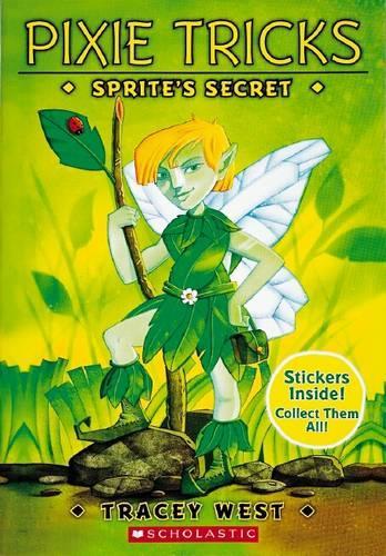 Pixie Tricks: #1 Sprite's Secret: (1 Pixie Tricks)