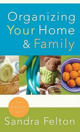 Organizing Your Home and Family