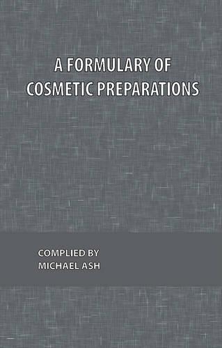 A Formulary of Cosmetic Preparations