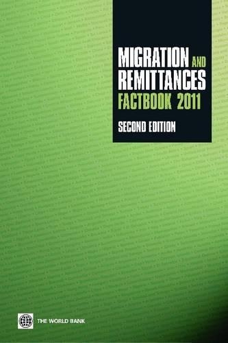 Migration and Remittances Factbook 2011: Second Edition(Migration and Remittances Factbook)