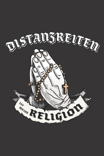 Distanzreiten Ist Meine Religion