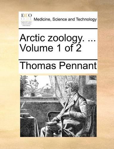 Arctic Zoology. ... Volume 1 of 2: (English)