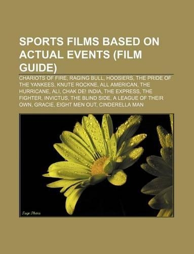 Sports Films Based on Actual Events (Film Guide)