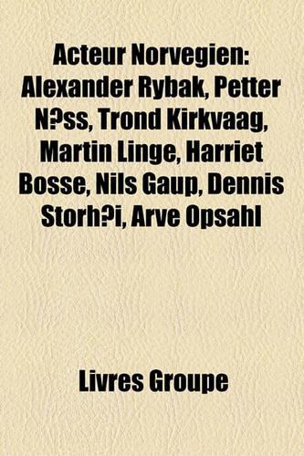 Acteur Norvgien: Alexander Rybak, Petter N]ss, Trond Kirkvaag, Martin Linge, Harriet Bosse, Nils Gaup, Dennis Storhi, Arve Opsahl(French)