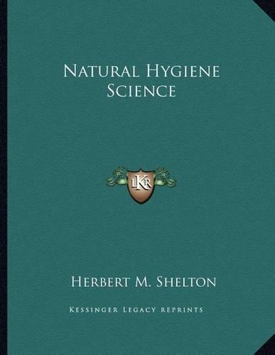 Natural Hygiene Science