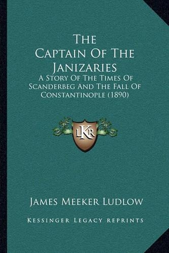 The Captain Of The Janizaries