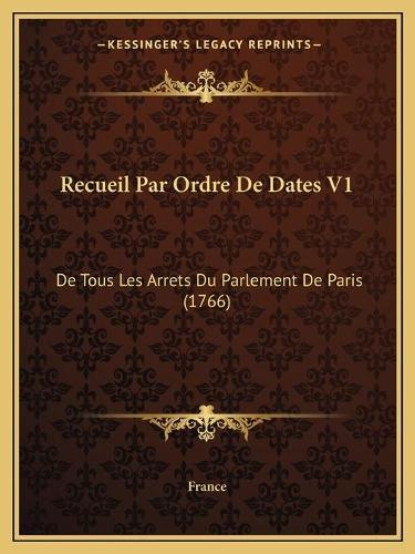 Recueil Par Ordre De Dates V1