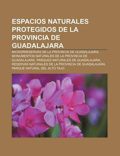 Espacios Naturales Protegidos de La Provincia de Guadalajara