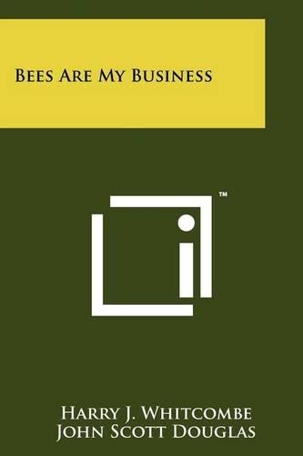 Bees Are My Business: (English)