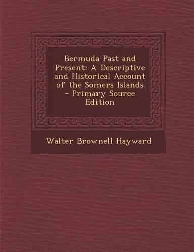 Bermuda Past and Present