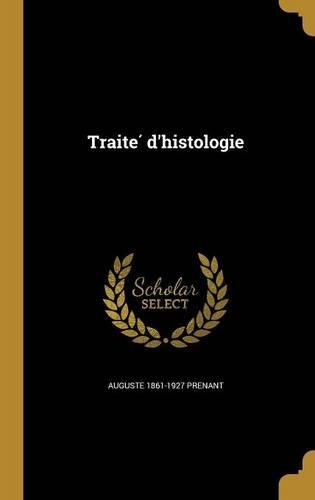 Traite&#769; d'histologie