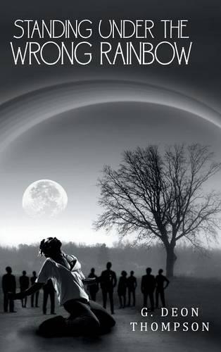 Standing Under the Wrong Rainbow