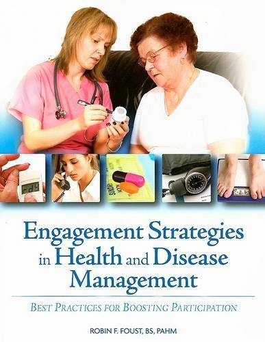 Engagement Strategies in Health and Disease Management: Best Practices for Boosting Participation(English)
