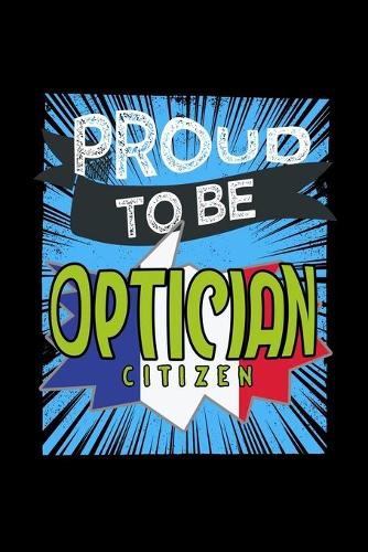 Proud to be optician citizen