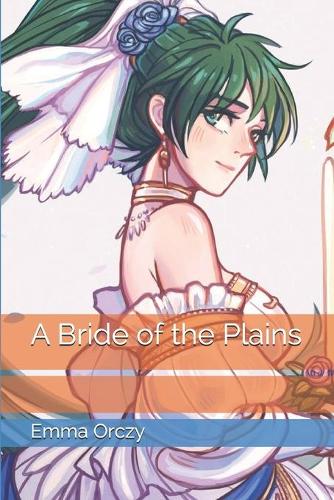 A Bride of the Plains
