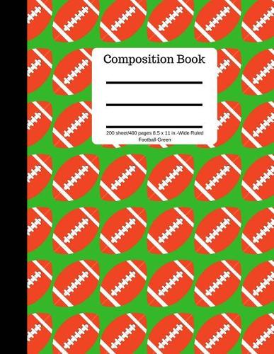 Composition Book 200 Sheet/400 Pages 8.5 X 11 In.-Wide Ruled-Football-Green
