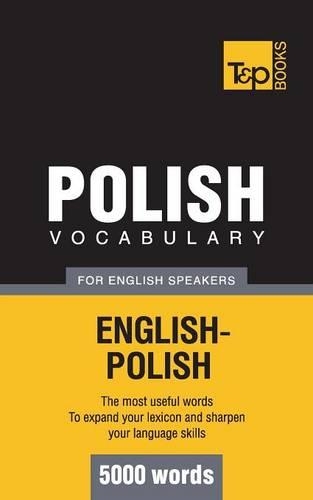 Polish Vocabulary for English Speakers - 5000 Words