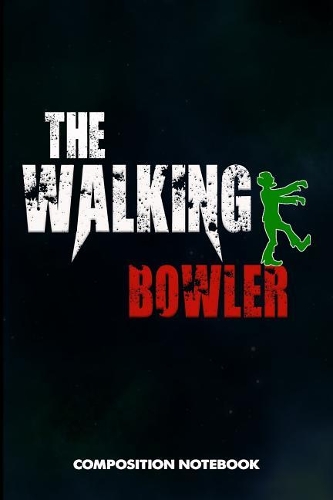 The Walking Bowler