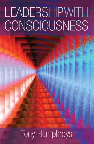 Leadership with Consciousness: (English)