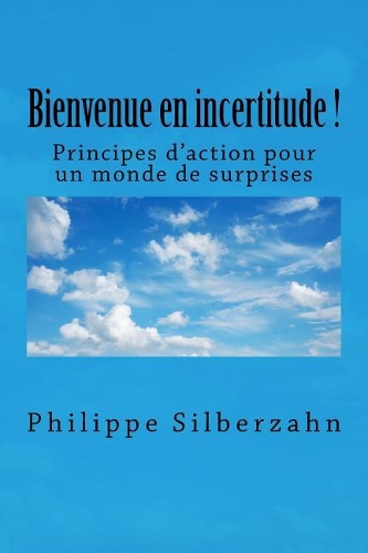 Bienvenue en incertitude!