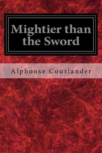 Mightier than the Sword