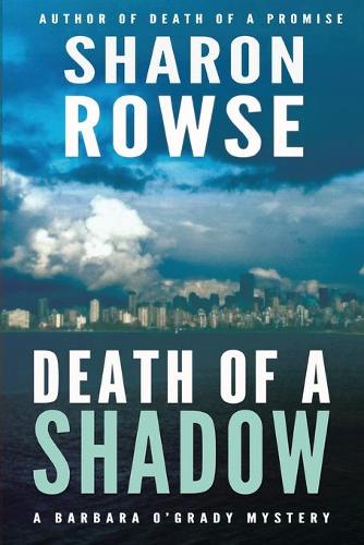 Death of a Shadow