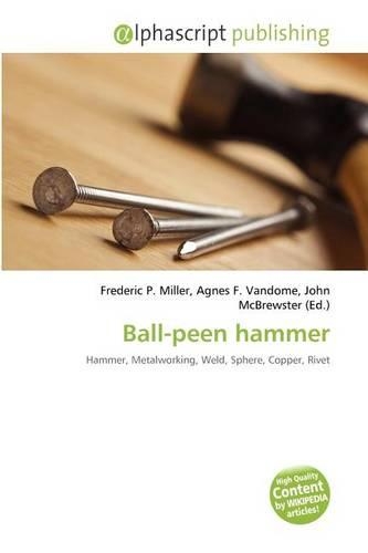 Ball-Peen Hammer