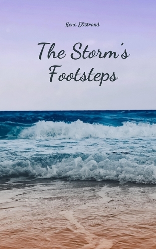 The Storm's Footsteps