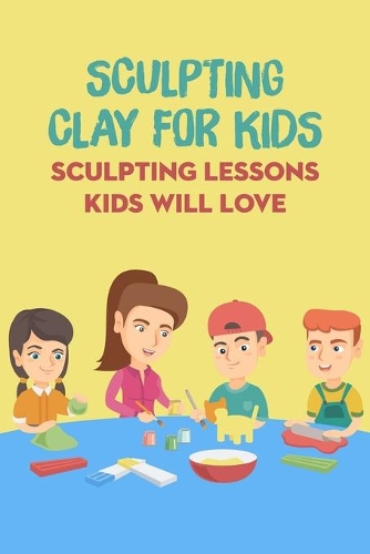 Sculpting Clay for Kids