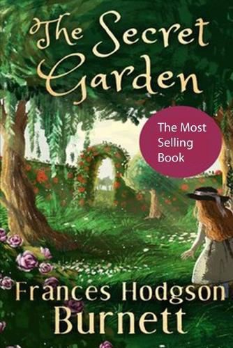 The Secret Garden by Frances Hodgson Burnett