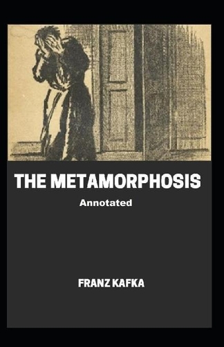 The Metamorphosis Annotated