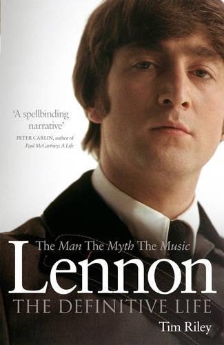 Lennon: The Man, the Myth, the Music - The Definitive Life(English)
