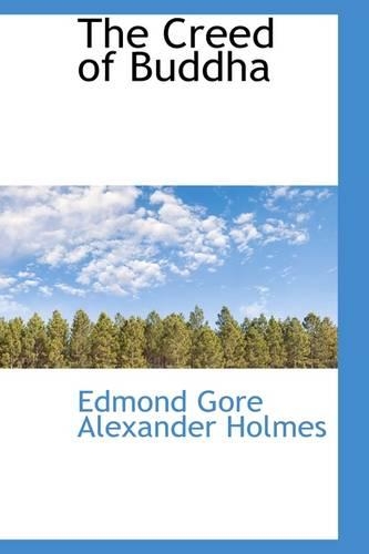 The Creed of Buddha: (English)