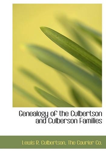 Genealogy of the Culbertson and Culberson Families