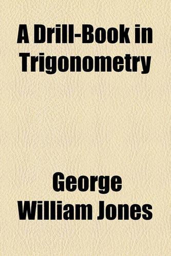 A Drill-Book in Trigonometry