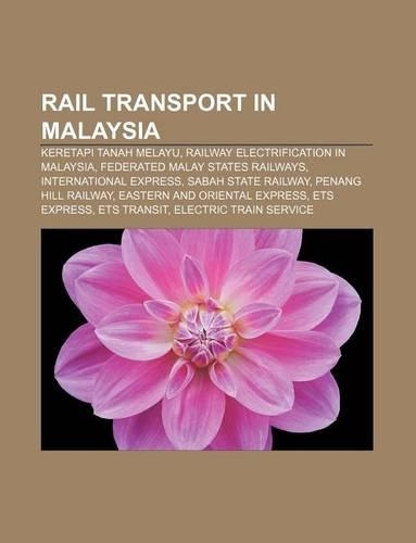 Rail Transport in Malaysia