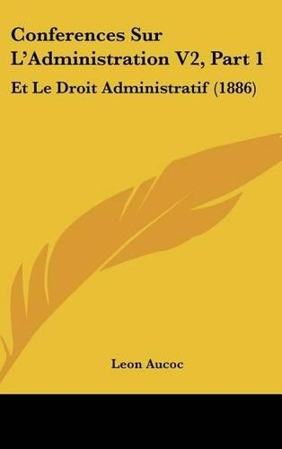 Conferences Sur L'Administration V2, Part 1