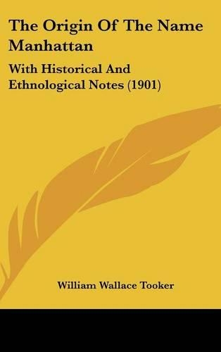 The Origin of the Name Manhattan