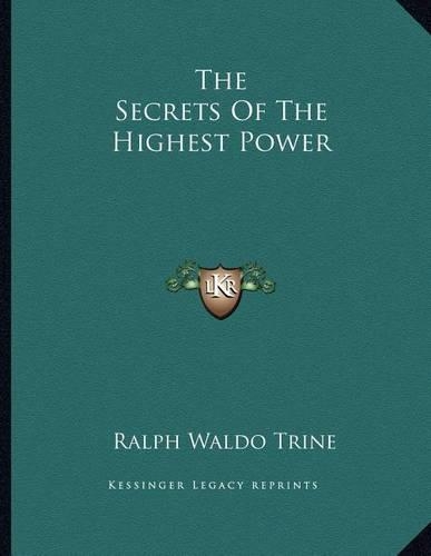 The Secrets of the Highest Power