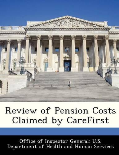 Review of Pension Costs Claimed by Carefirst