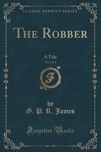 The Robber, Vol. 3 of 3