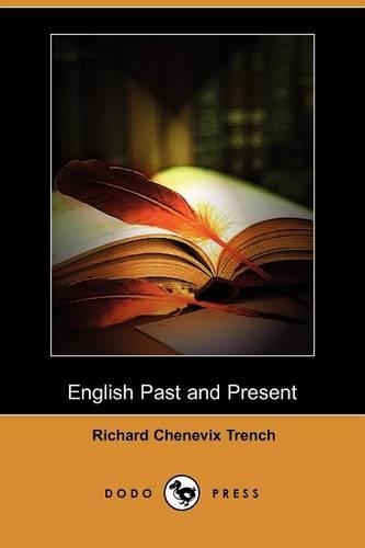 English Past and Present (Dodo Press)