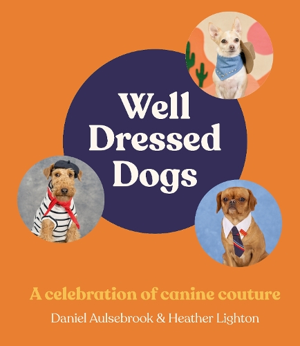 Well-Dressed Dogs