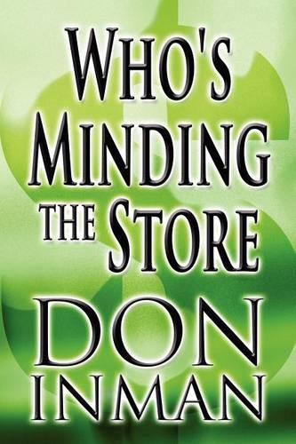 Who's Minding the Store: (English)