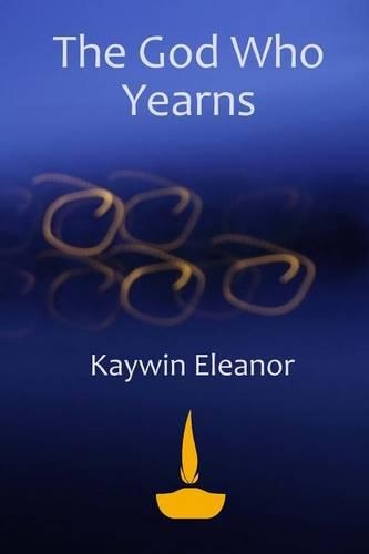 The God Who Yearns: (English)