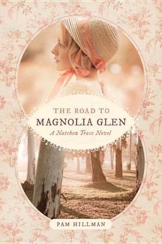 The Road to Magnolia Glen