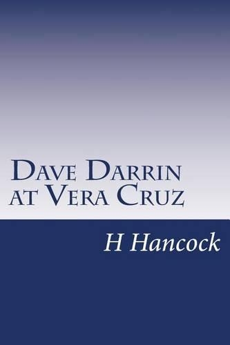 Dave Darrin at Vera Cruz