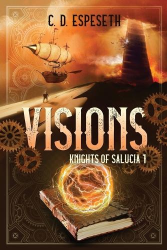 Visions: Knights of Salucia - Book 1(1 Knights of Salucia)